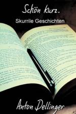 Schoen kurz. af Anton Dellinger