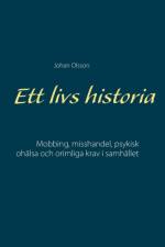 Ett livs historia af Johan Olsson