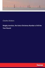 Mugby Junction, the Extra Christmas Number of All the Year Round af Charles Dickens