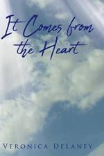 It Comes from the Heart af Veronica DeLaney