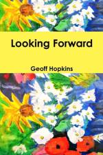 Looking Forward af Geoff Hopkins