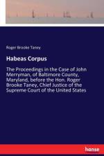 Habeas Corpus af Roger Brooke Taney