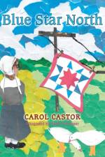 Blue Star North af Carol Castor