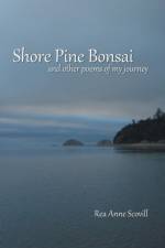Shore Pine Bonsai af Rea Anne Scovill