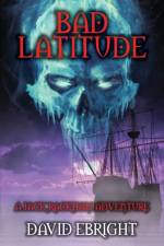 Bad Latitude af David Ebright
