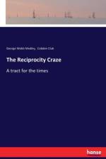 Reciprocity Craze af Cobden Club