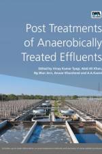 Post Treatments of Anaerobically Treated Effluents