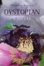 Dystopian af Gianina Sipitca