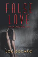 False Love af Lou DeCaro