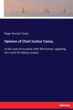 Opinion of Chief Justice Taney, af Roger Brooke Taney