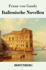 Italienische Novellen af Franz Von Gaudy