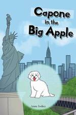 Capone in the Big Apple af Anne Iodice