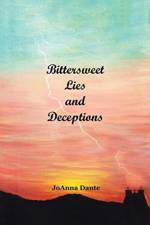 Bittersweet Lies and Deceptions af JoAnna Dante