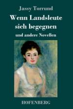 Wenn Landsleute sich begegnen