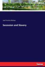 Secession and Slavery