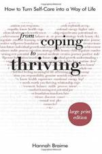 From Coping to Thriving [LARGE PRINT EDITION] af Hannah Braime