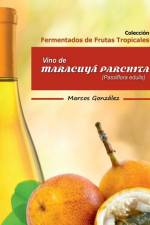 Vino de Maracuya Parchita (Passifllora edulis) af Marcos González