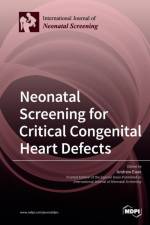 Neonatal Screening for Critical Congenital Heart Defects