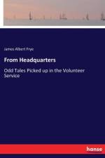 From Headquarters af James Albert Frye