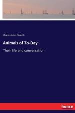 Animals of To-Day af Charles John Cornish