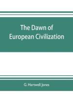 dawn of European civilization af G Hartwell Jones