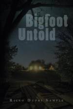 Bigfoot Untold af Ricko Dupri Sample