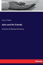 John and His Friends af Louis A Banks