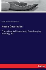 House Decoration af Paul N (Paul Nooncree) Hasluck