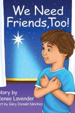 We Need Friends, Too! af Renee Lavender