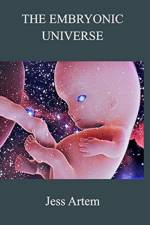 Embryonic Universe af Jess Artem