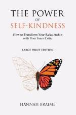 Power of Self-Kindness (Large Print) af Hannah Braime