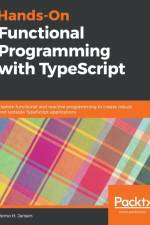 Hands-On Functional Programming with TypeScript af Remo H. Jansen