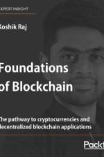 Foundations of Blockchain af Koshik Raj