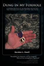 Dung in My Foxhole af Gordon Ewell