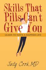 Skills That Pills Can't Give You af Judy Cook