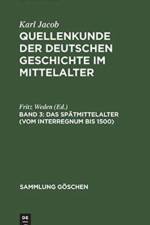 Spatmittelalter (vom Interregnum bis 1500)