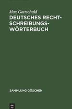 Deutsches Rechtschreibungswoerterbuch af Max Gottschald