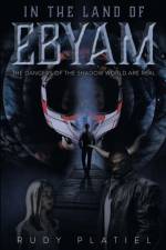 In The Land Of Ebyam af Rudy Platiel