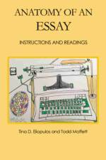 Anatomy of an Essay: Instructions and Readings af Tina D. Eliopulos