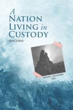 Nation Living In Custody (English) af Spring Thunder