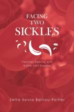 Facing Two Sickles af Zetta Sylvia Baillou-Poitier
