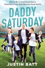 Daddy Saturday af Justin Batt