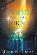Food For The Journey af June M Cross