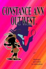 Constance Ann Out West af Edwin Gilven