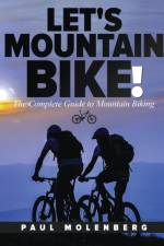 Let's Mountain Bike! af Paul Molenberg