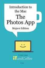 Introduction to the Mac - The Photos App (Mojave Edition) af Lynette Coulston