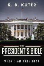 President's Bible af R B Kuter