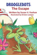 Droogledots - The Escape af Susan V Feehan
