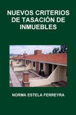 Nuevos Criterios de Tasaciin de Inmuebles af Norma Estela Ferreyra