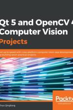 Qt 5 and OpenCV 4 Computer Vision Projects af Zhuo Qingliang